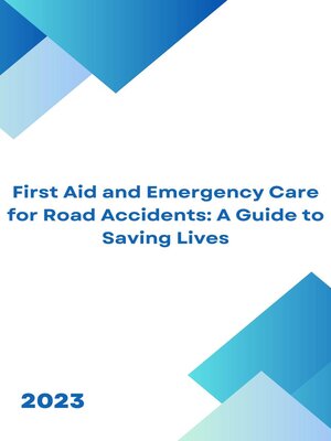 cover image of First Aid for Road Accidents
